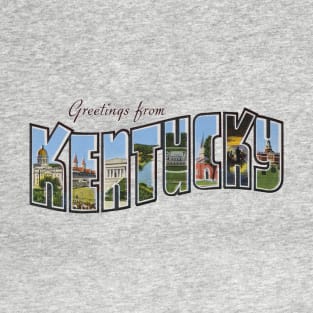 Greetings from Kentucky T-Shirt